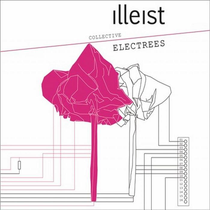 ILLEIST COLLECTIVE - Electrees