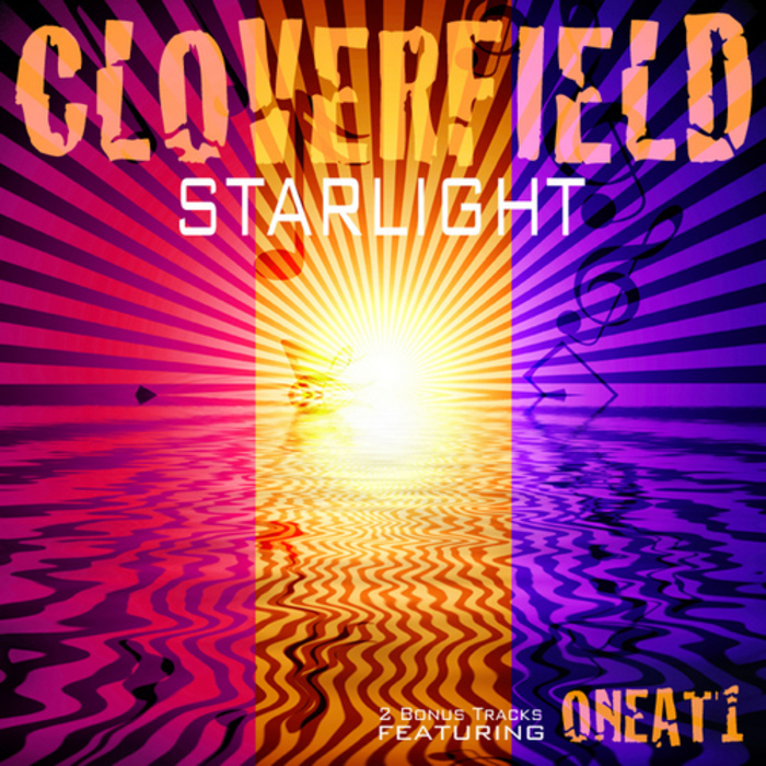 CLOVERFIELD - Starlight