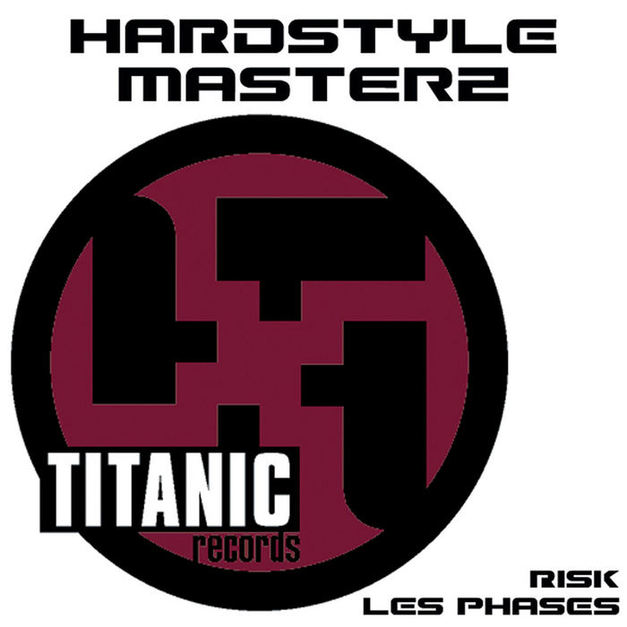 HARDSTYLE MASTERZ - Les Phases