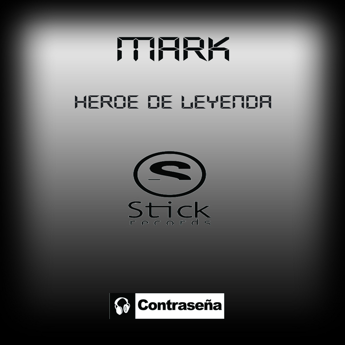 MARK - Heroe De Leyenda