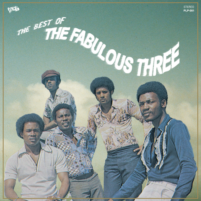 THE FABULOUS THREE - Truth & Soul Presents The Best Of The Fabulous Three