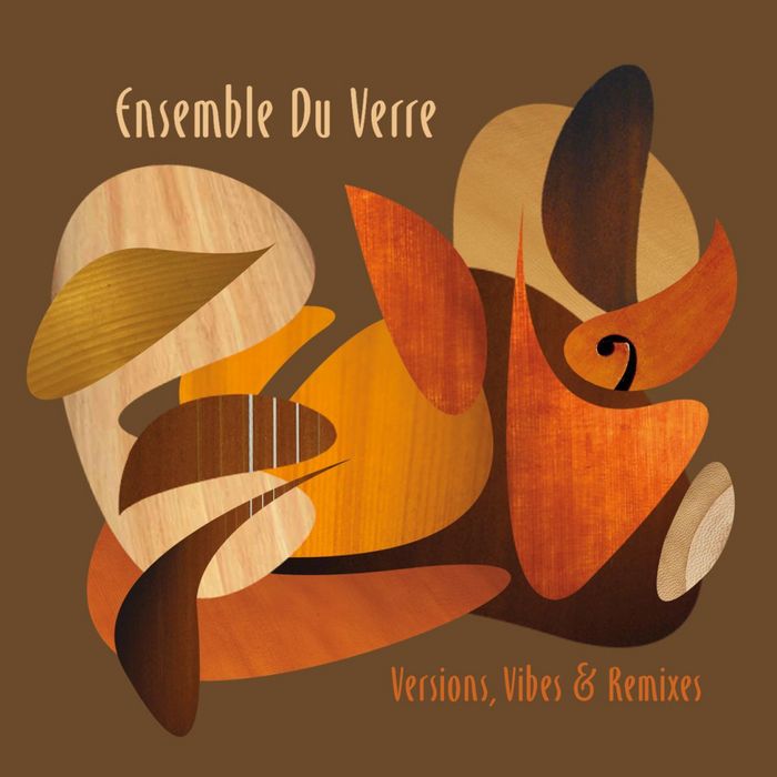 ENSEMBLE DU VERRE - Versions Vibes & Remixes