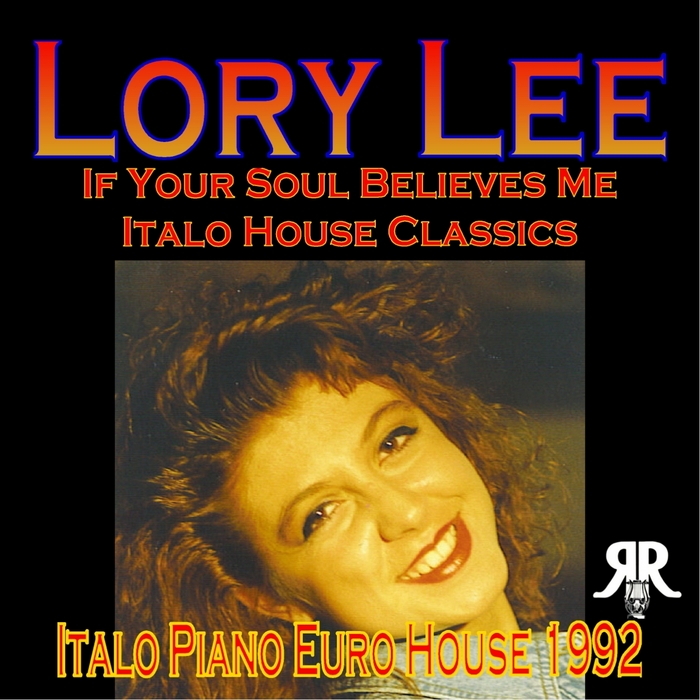 LEE, Lory - If Your Soul Believes Me (Italo Piano Euro House)