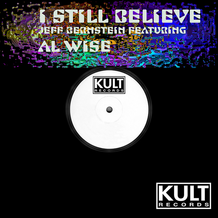 AL WISE - I Still Believe