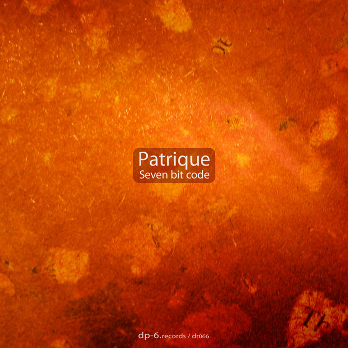 PATRIQUE - Seven Bit Code
