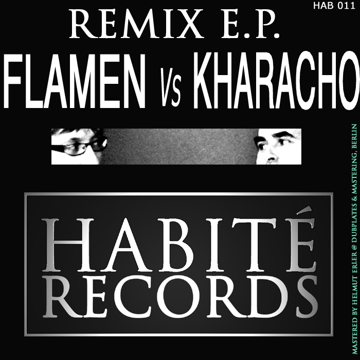 Flamen vs Kharacho - Remix EP
