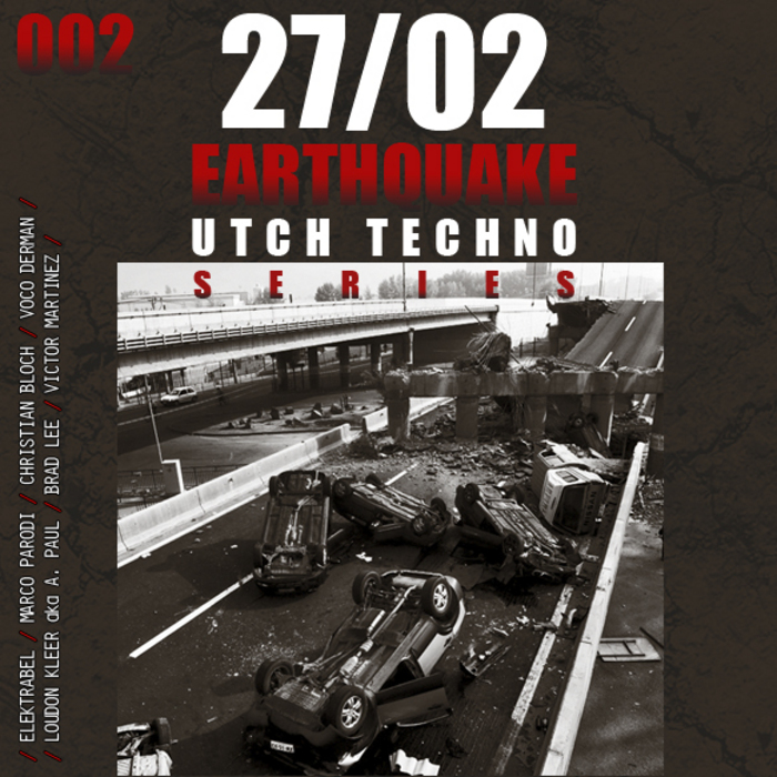 VARIOUS - Earthquake Utch Techno Series 002