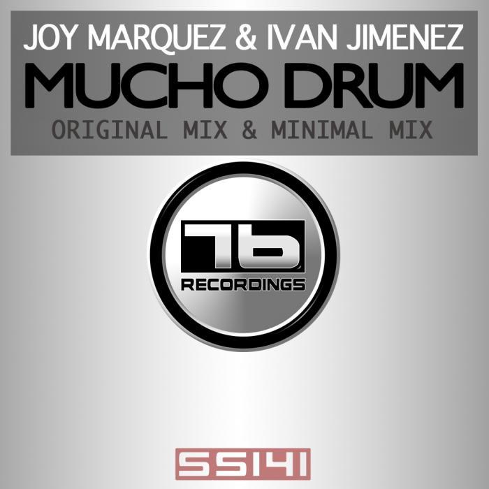 MARQUEZ, Joy/IVAN JIMENEZ - Mucho Drum