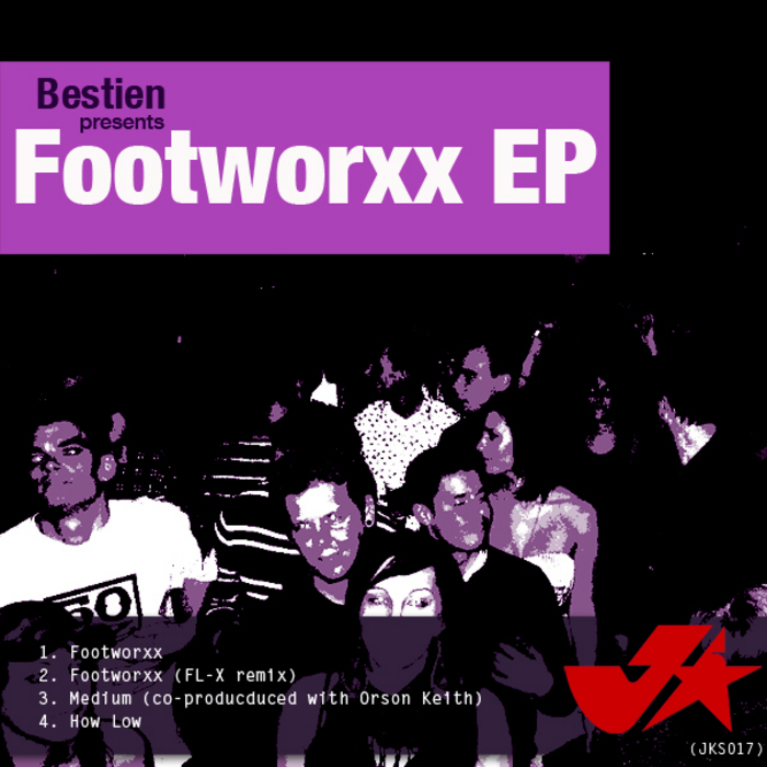 BESTIEN - Footworxx EP