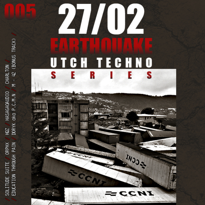 VARIOUS - Earthquake Utch Techno Series 005