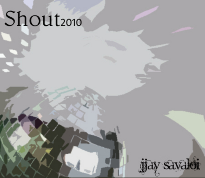 SAVALOI, Jjay - Shout 2010