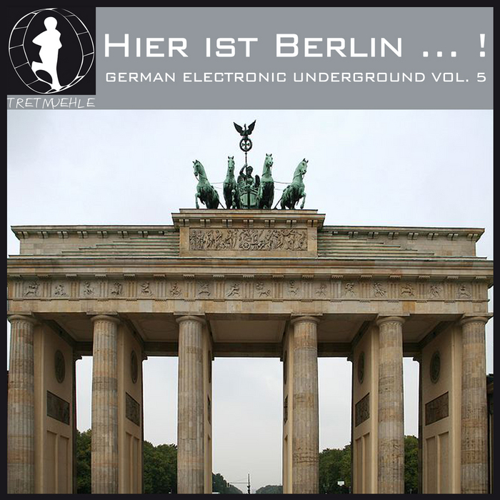 VARIOUS - Hier Ist Berlin 2! German Electronic Undergound Vol 5