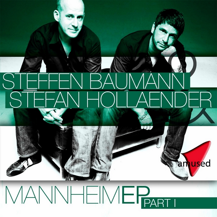 STEFFEN BAUMANN & STEFAN HOLLAENDER - Mannheim EP Part One