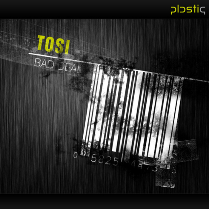 TOSI - Bad Deal
