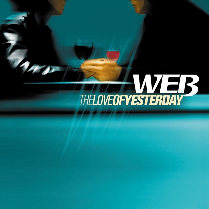 WEB - The Love Of Yesterday