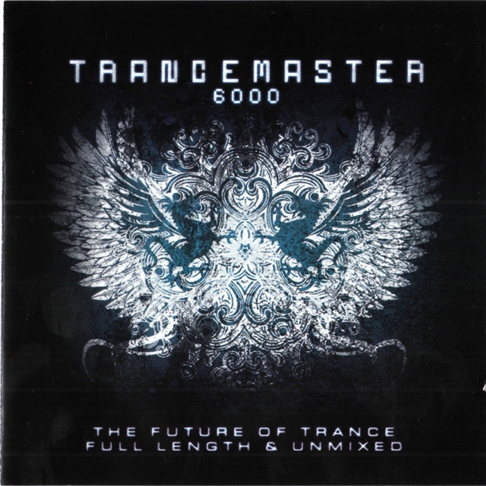 VARIOUS - Trancemaster 6000: The Future Of Trance (Full Length & unmixed)