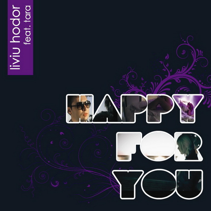 HODOR, Liviu feat TARA - Happy For You