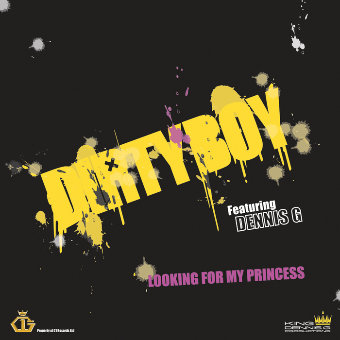 DIRTYBOY feat DENNIS G - Looking For My Princess