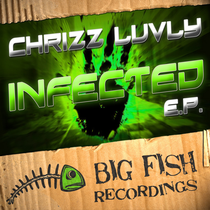 CHRIZZ LUVLY - Infected EP