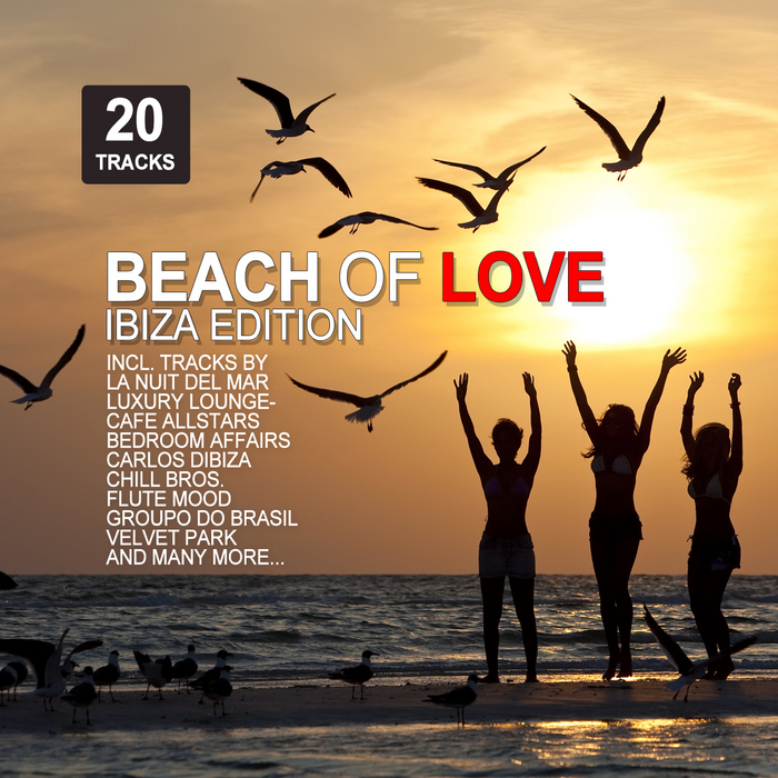 VARIOUS - Beach Of Love (Ibiza Edition)