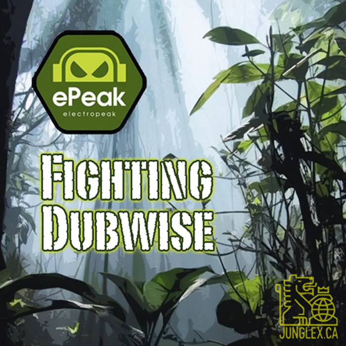 EPEAK/TXE - Fighting Dubwise EP