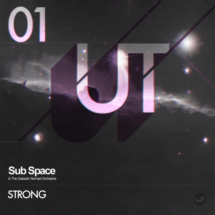 SUB SPACE/THE GALACTIC NOMAD ORCHESTRA - Strong