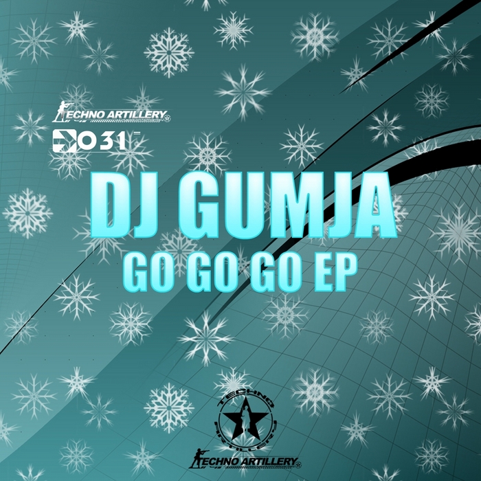 DJ GUMJA - Go Go Go EP