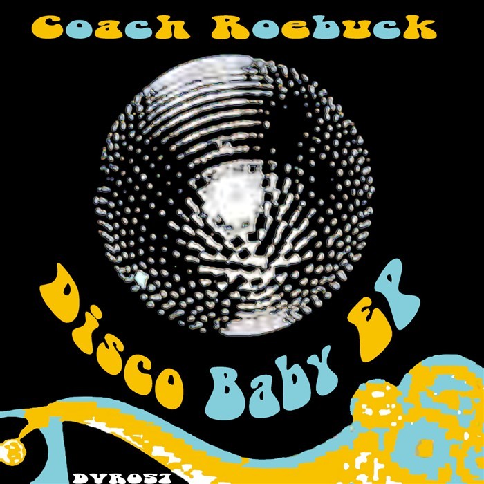 COACH ROEBUCK - Disco Baby EP