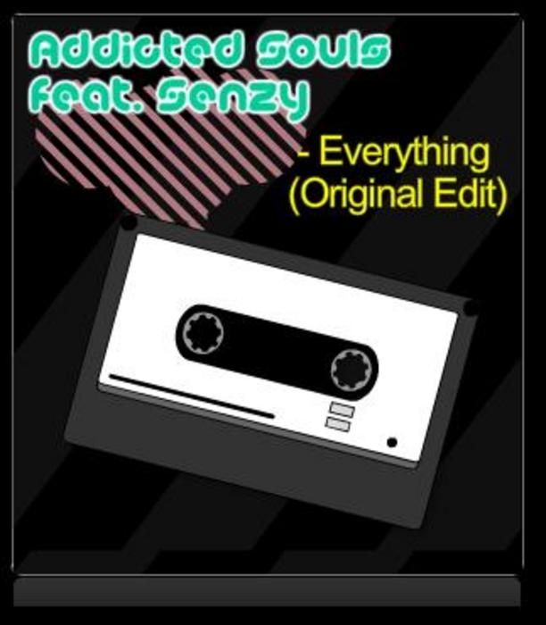 ADDICTED SOULS feat SENZY - Everything