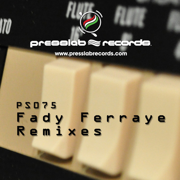 FERRAYE, Fady - Fady Ferraye Remixes