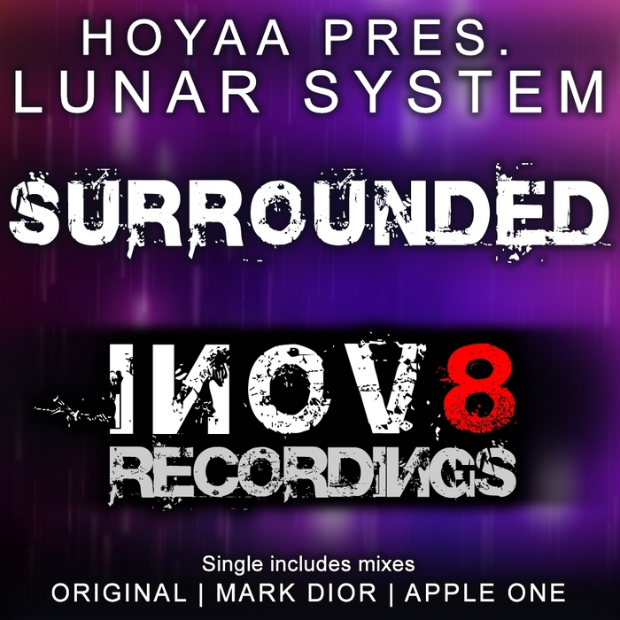 HOYAA presents LUNAR SYSTEM - Surrounded