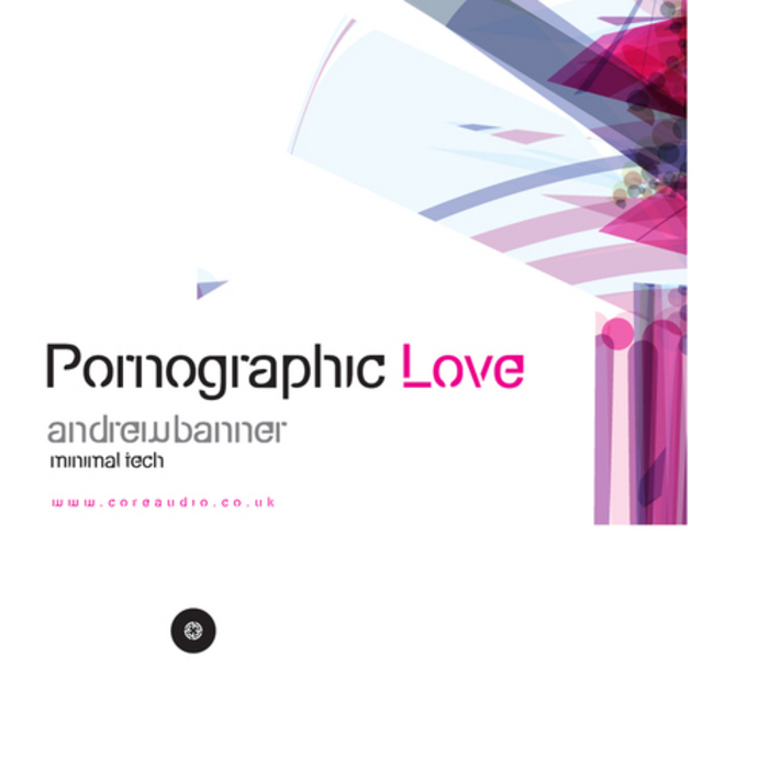 BANNER, Andrew - Pornographic Love
