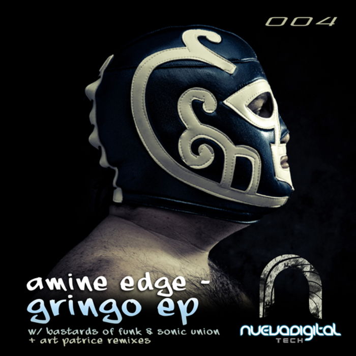 AMINE EDGE - Gringo EP