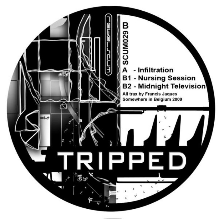 TRIPPED - Infiltration