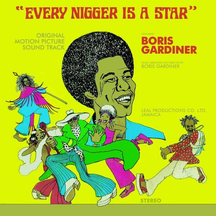 GARDINER, Boris - Every Nigger Is A Star