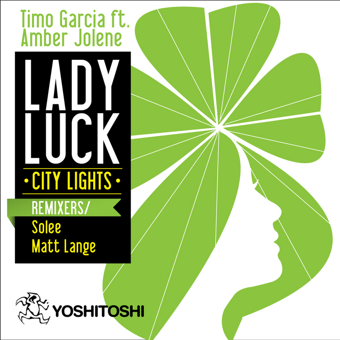 GARCIA, Timo feat AMBER JOLENE - Lady Luck (City Lights)