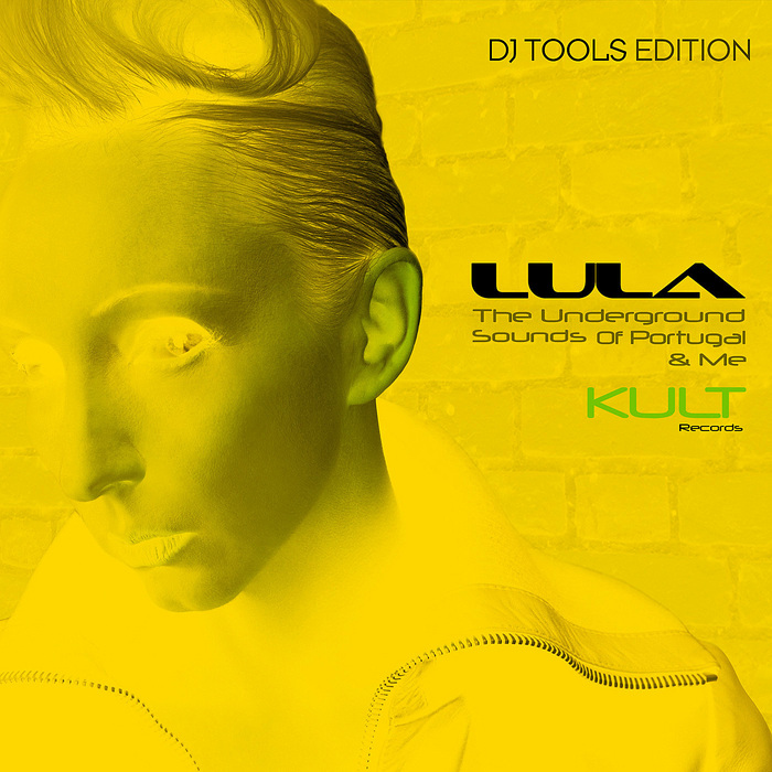 LULA - The Underground Sounds Of Portugal & Me (Acappellas DJ Tools Edition)