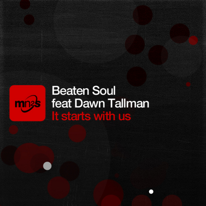 BEATEN SOUL feat DAWN TALLMAN - It Starts With Us