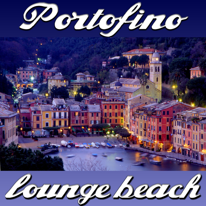 VARIOUS - Portofino Lounge Beach