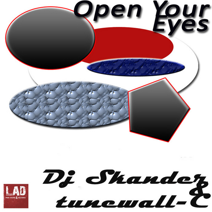 DJ SKANDER/TUNEWALL-C - Open Your Eyes
