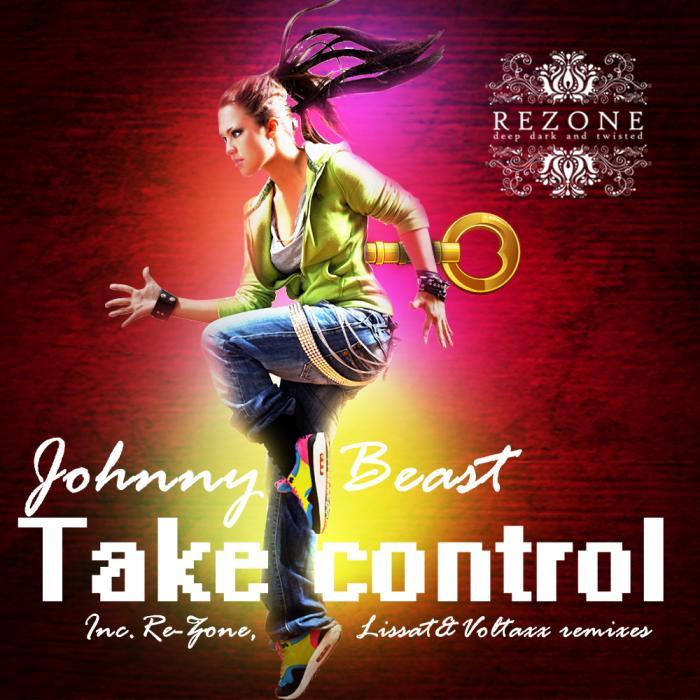 Take me control. DJ Rezone. Джонни Бист. DJ Johnny Beast. Rezone Studio.