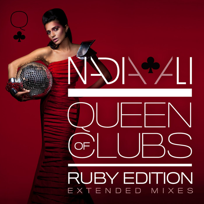 ALI, Nadia - Queen Of Clubs Trilogy: Ruby Edition (Extended Mixes)