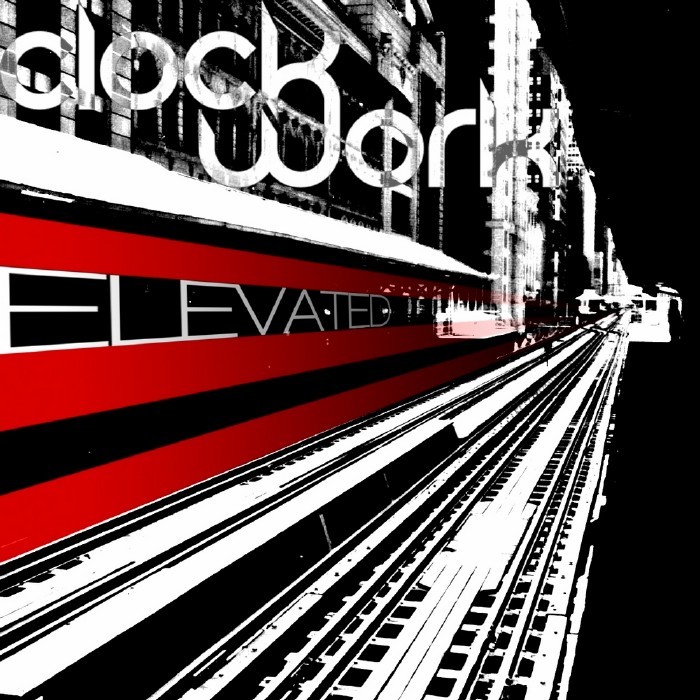 CLOCKWORK - Elevated EP