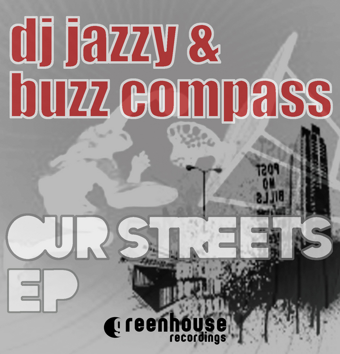 DJ JAZZY & BUZZ COMPASS - Our Streets