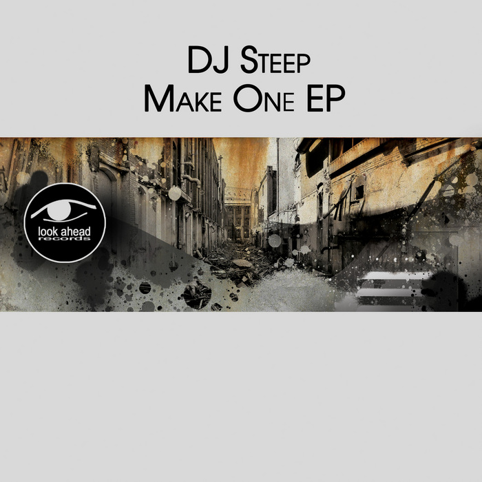 DJ STEEP - Make One EP
