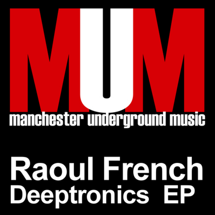 FRENCH, Raoul/PAUL QUINTON - Deeptronics EP