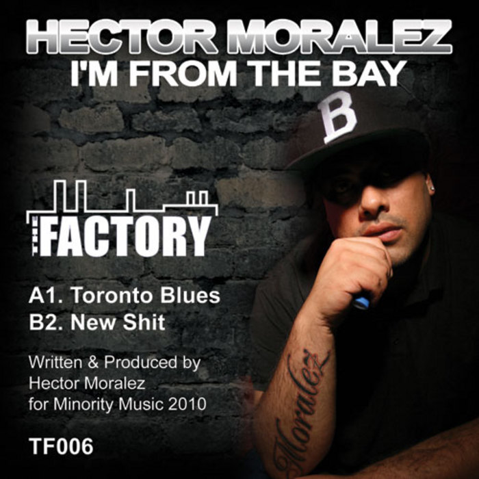 MORALEZ, Hector - I'm From The Bay