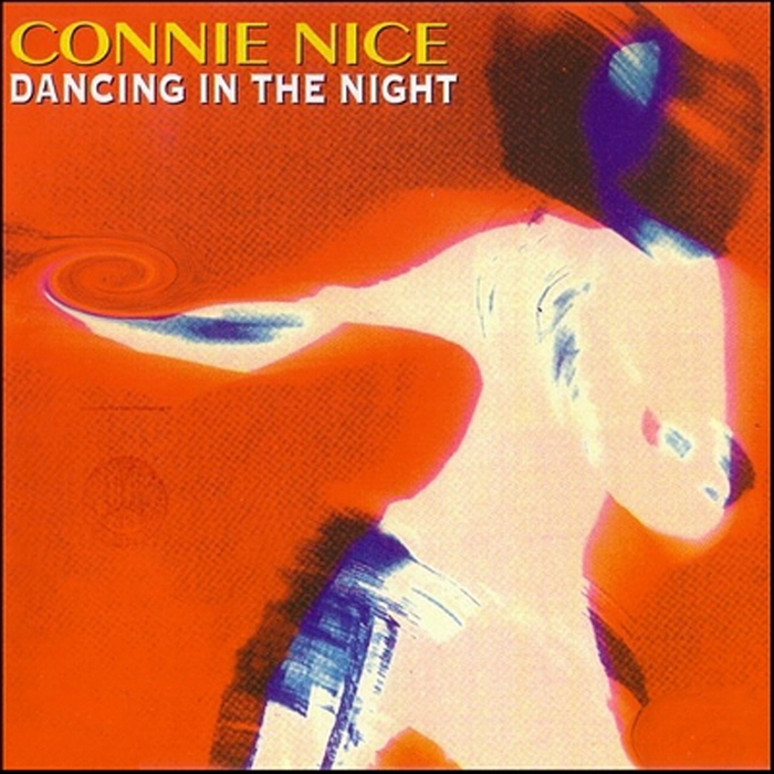 NICE, Connie - Dancing In The Night