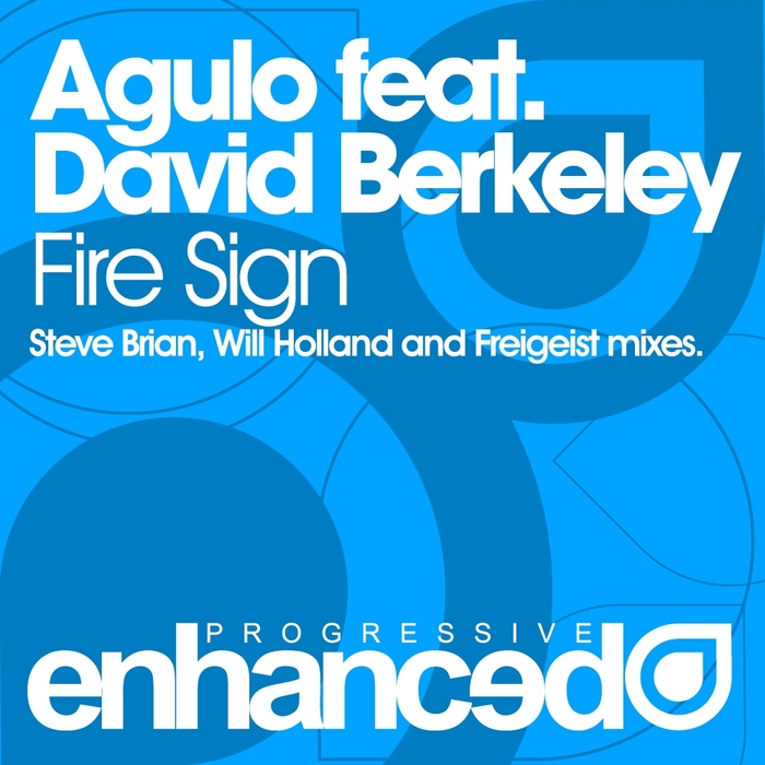 AGULO feat DAVID BERKELEY - Fire Sign