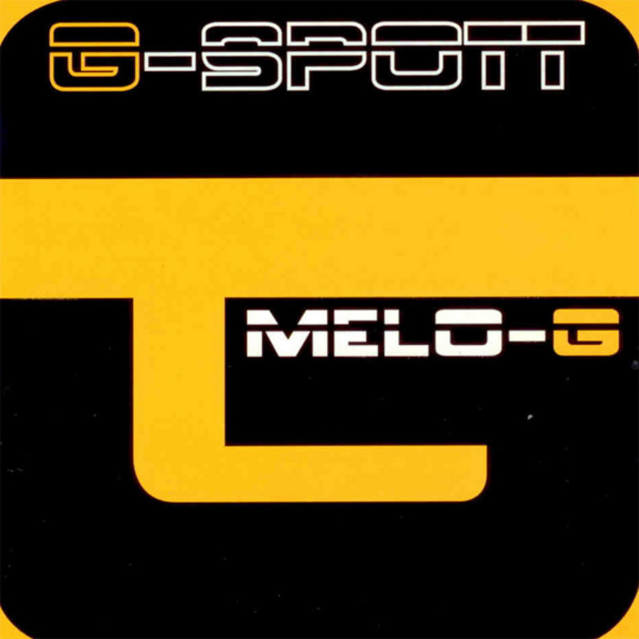 G SPOTT - Melo G